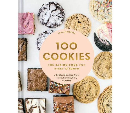100 Cookies: The Baking Book
